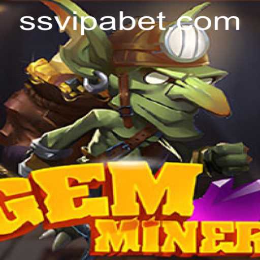 Delving Deep into GemMiner: The Adventures of SSvipa